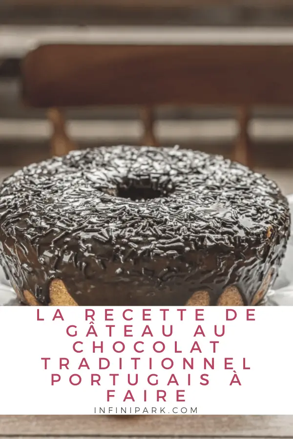 La Recette De Gateau Au Chocolat Traditionnel Portugais A Faire