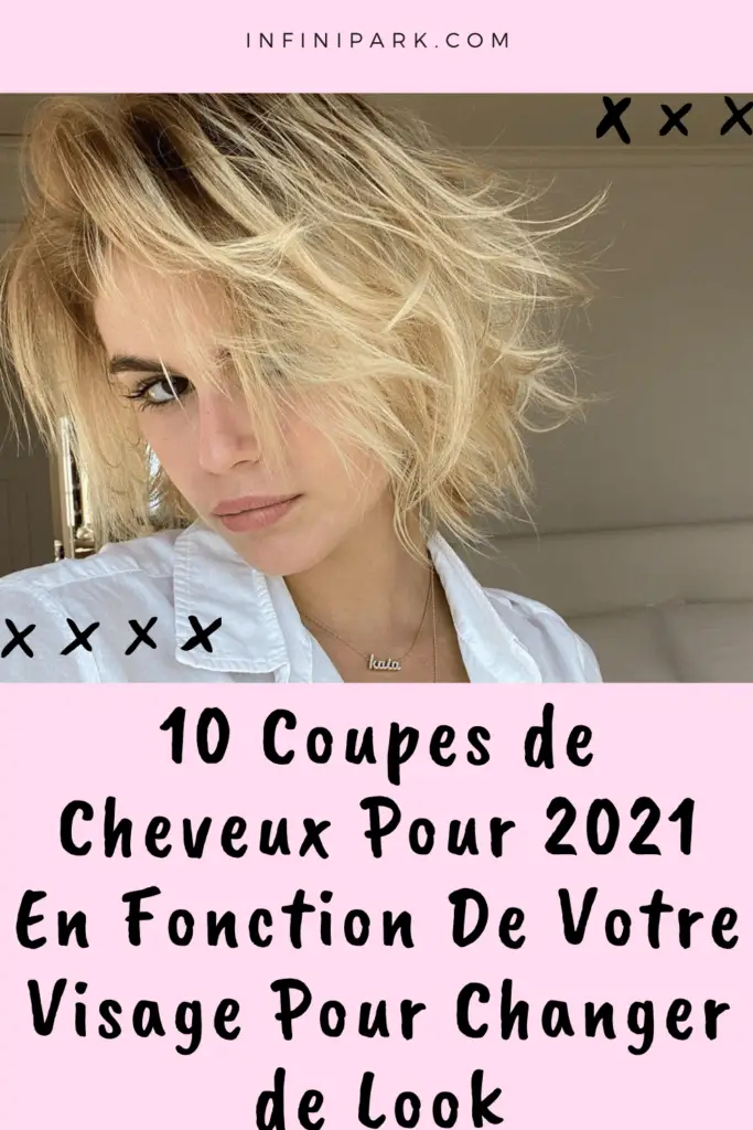 10 Coupes De Cheveux Pour 2021 En Fonction De Votre Visage